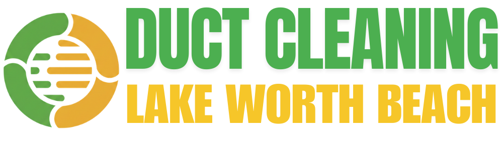 Air Duct Cleaning Lake Worth Beach